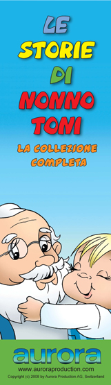 copertina "Le storie di Nonno Toni collezione completa" copyright Produzioni Aurora sas